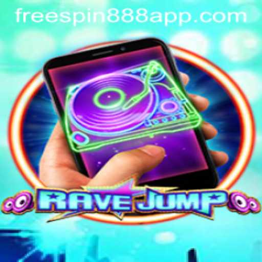 RaveJumpmobile: The Ultimate Gaming Experience Enhanced by FreeSpin888