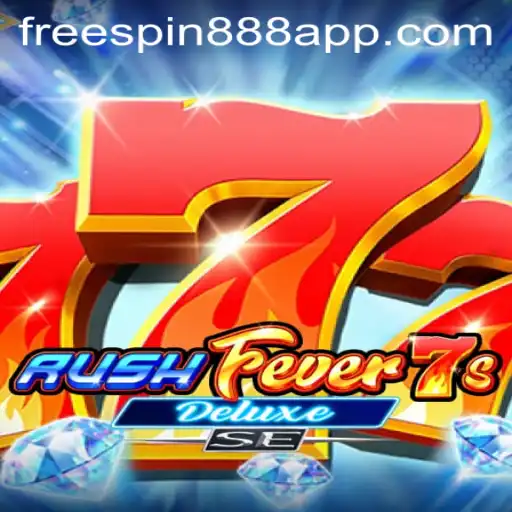 RushFever7sDeluxeSE: Unveiling a Thrilling Casino Experience with FreeSpin888
